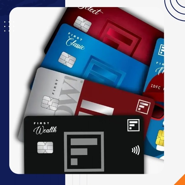 Explore the Key Benefits of IDFC First Bank Credit Cards Explore the Key Benefits of IDFC First Bank Credit Cards