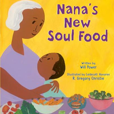 Nana's New Soul Food - GiGi's Gentle Storytime Read Aloud