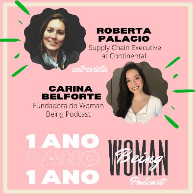 1 ANO DE WOMAN BEING PODCAST!