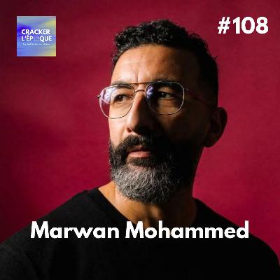 Marwan Mohammed : Ce que peut faire la sociologie dans une vie