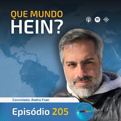 Ep. 205- Que Mundo, hein?