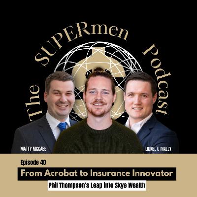 Episode 40 - The Circus, The Business, and The Battle for Better Insurance