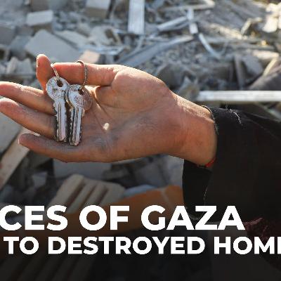 Voices of Gaza: Palestinians hold keys to homes that no longer exist