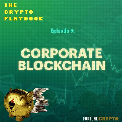 Corporate Blockchains