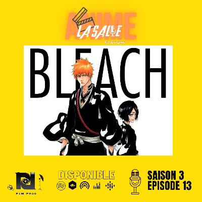 Épisode 13 x Saison 3 - Bleach