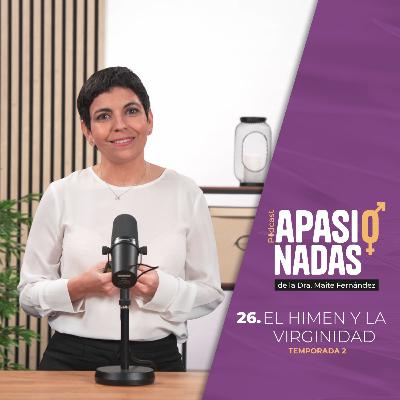 26. EL HIMEN Y LA VIRGINIDAD