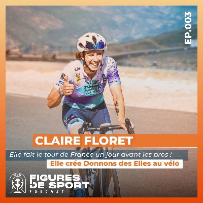 Claire Floret : Elle fait le Tour de France (en vélo) un jour avant les pros ! Claire Floret : Elle fait le Tour de France (en vélo) un jour avant les pros !