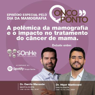 A polêmica da mamografia e o impacto no tratamento do câncer de mama.