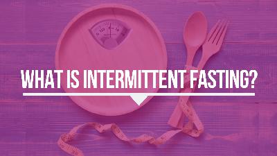 403: What is Intermittent Fasting?