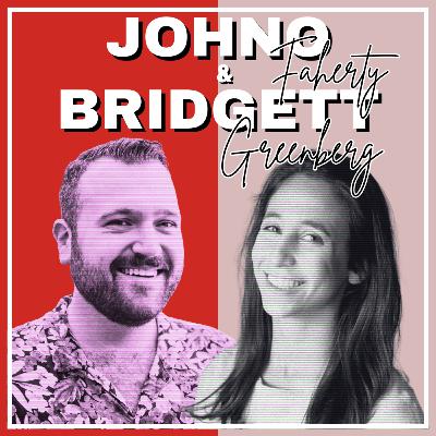 The Reality Of: Being On A Game Show w/ Bridgett Greenberg & Johno Faherty The Reality Of: Being On A Game Show w/ Bridgett Greenberg & Johno Faherty