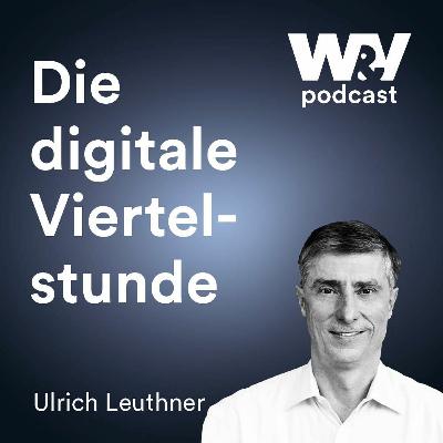 "Die digitale Viertelstunde": Warum Daten die besseren Ideen haben - mit Ulrich Leuthner