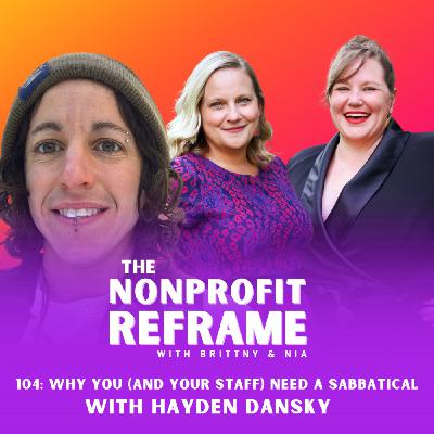 Why You (and Your Staff) Need a Sabbatical with Hayden Dansky