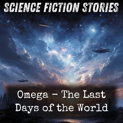 01 - Omega - The Last Days of the World by Camille Flammarion