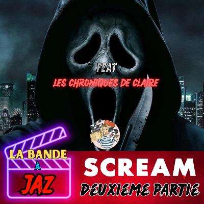 SCREAM PARTIE 2 Feat Les Chroniques de Claire SCREAM PARTIE 2 Feat Les Chroniques de Claire