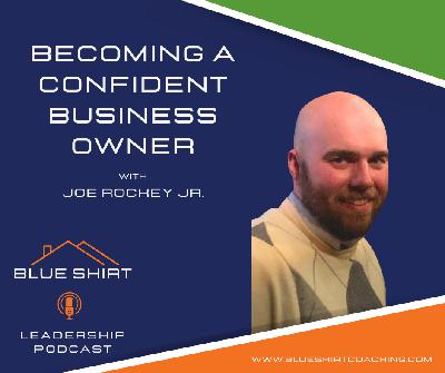 Joe Rockey Becoming A Confident Business Owner