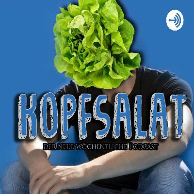 "Kopfsalat - by Paul & Pascal" Folge 7 - Woher kommen Trends? Verschwörungstheorien & Quarantäne-Livestyle
