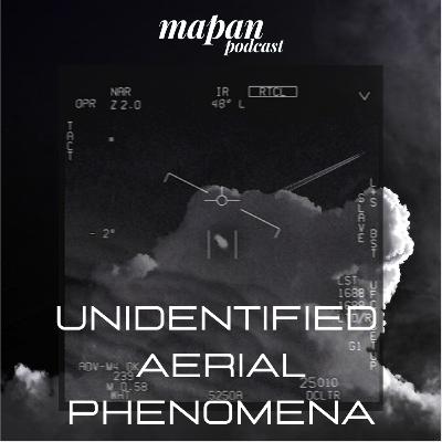 S3 - Unidentified Aerial Phenomena
