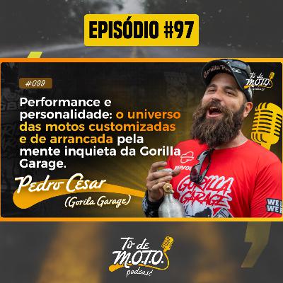 EP #97 | GORILA GARAGE EP #97 | GORILA GARAGE
