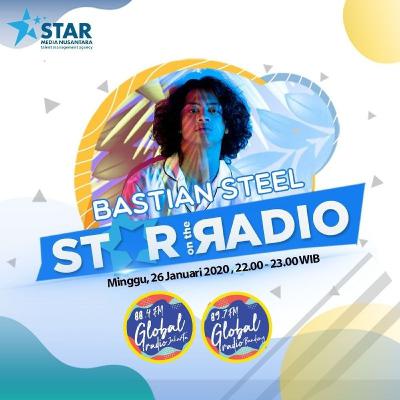 Star On The Radio Barengan Sama Bastian Steel!