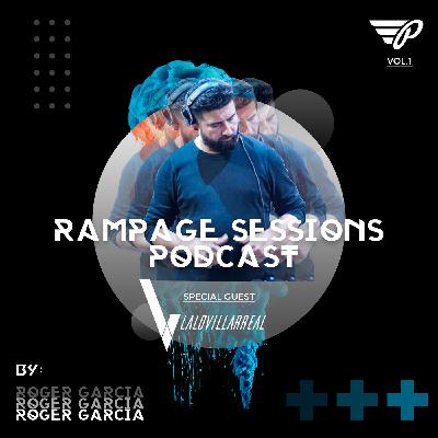 Rampage Sessions Podcast Vol. 15 SPECIAL GUEST LALO VILLARREAL
