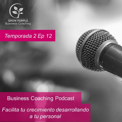 Facilita tu crecimiento desarrollando a tu personal