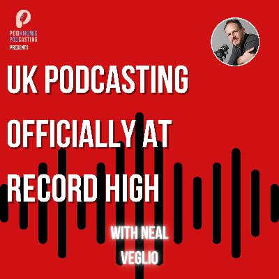 Record Number of UK Podcast Listeners! - Official 2024 Data Record Number of UK Podcast Listeners! - Official 2024 Data