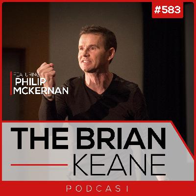 #583: Philip McKernan: The Truth About Passion, Fake Vulnerability, and Why Clarity Can Become Your Biggest Prison!