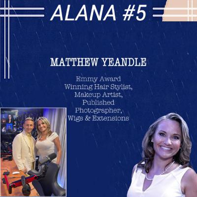 Emmy Award Winning Hair Stylist I Published Photographer I Matthew Yeandle I Alana K. Vandeveer *5