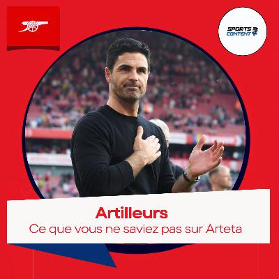 Ce que vous ne saviez pas sur Arteta. Partie 2