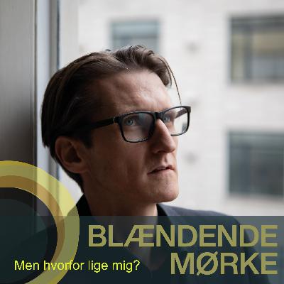 Men hvorfor lige mig?