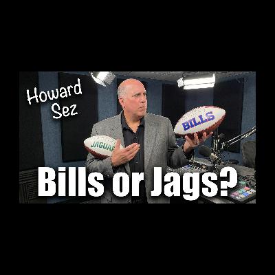 Bills or Jags? Howard Simon's Take/Nuff Said with Bob Koshinski