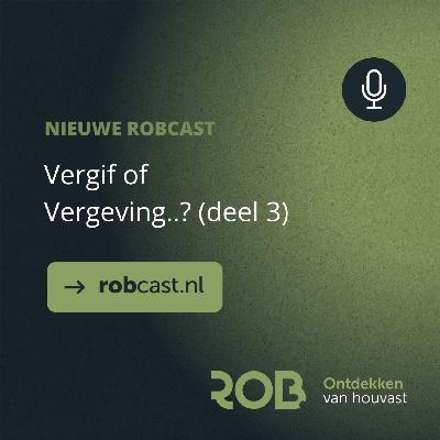 Vergif of Vergeving (deel 3)