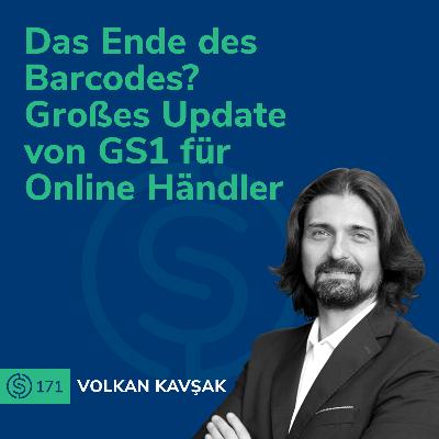 #171 - Das Ende des Barcodes? Großes Update von GS1 für Online Händler
