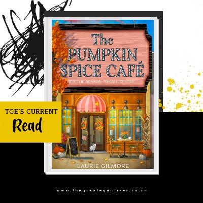 The Pumpkin Spice Cafe (Dream Harbour Series) with author Laurie Gilmore