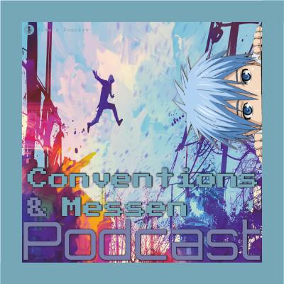 Podcast of Nonsense: Episode 21 - Conventions & Messen // DoKomi & Co. // Imposante Stände, Coole Cosplays & Cooles Zeug