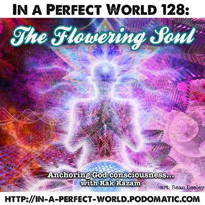 128: The Flowering Soul