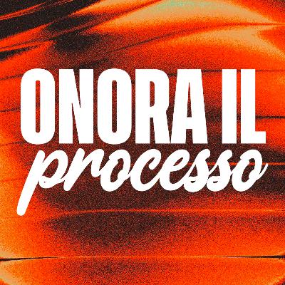 Onora il processo