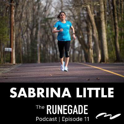 E11: Sabrina Little | A Little Bit of Joy | Why Good People Make Better Runners