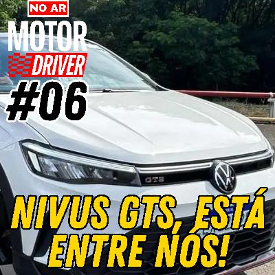 #06 - Nivus GTS já está entre nós, Renault e Geely podem se unir para produzir carros no Brasil, Spark EUV será o primeiro dos 5 lançamentos da Chevrolet no Brasil e mais...