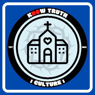 Welcome to Know Truth: Culture