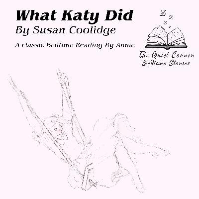 Whay Katy Did | Chapter Nine | Dismal Days
