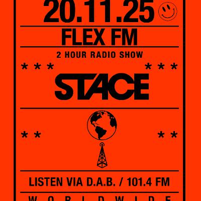THURSDAY 20 11 2025 - DJ STACE - FLEX FM SHOW (SHOW 25)