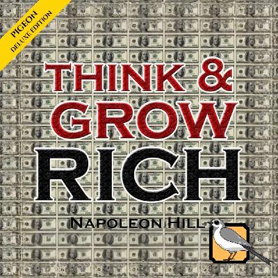 Think and Grow Rich (Napoleon Hill) | Full Audiobook [Deluxe Edition] | Part 1 of 2