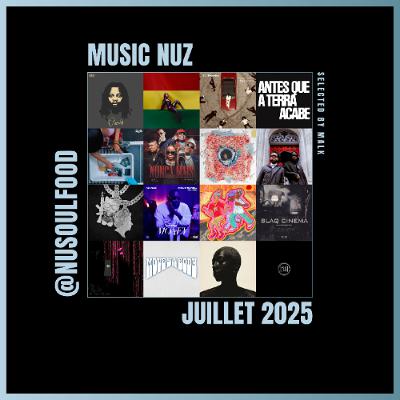 Music Nuz - Juillet 2025 Music Nuz - Juillet 2025