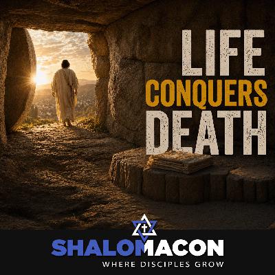 Life Conquers Death | Atonement Explained Series