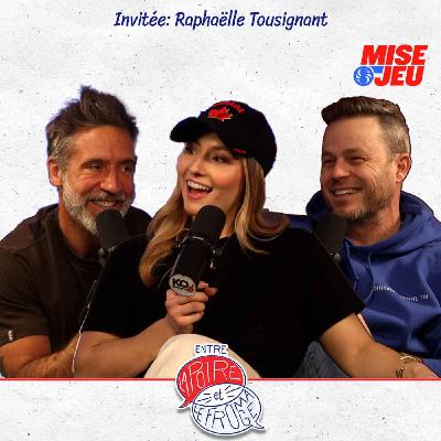 Entre la Poire et le Fromage - EP119 - L'inspirante Raphaëlle Tousignant