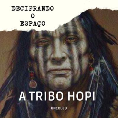 Decifrando o Espaço: Tribo Hopi