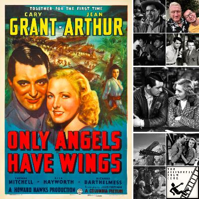 Episode 204: Only Angels Have Wings "Tell You What, I'll Toss a Coin, Heads You Stay, Tails You Go"