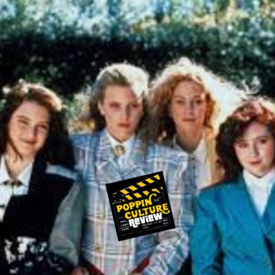 PoppinCulture Movie Review Heathers