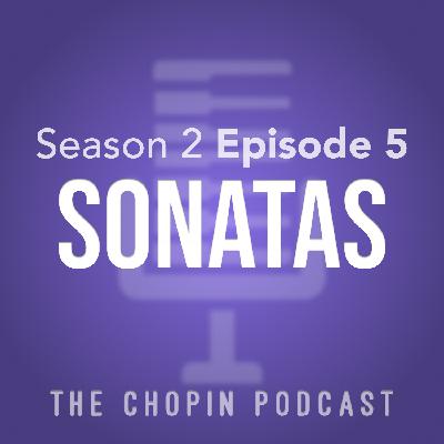 Season 2 Episode 5: SONATAS